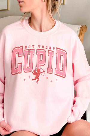 NOT TODAY CUPID Graphic Sweatshirt