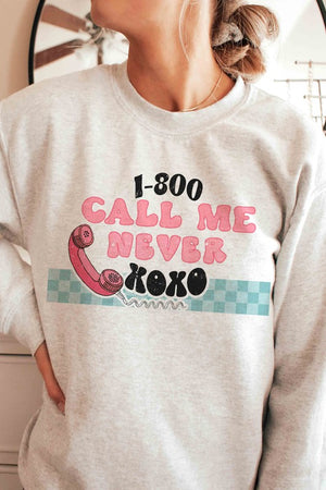 CALL ME NEVER Graphic Sweatshirt