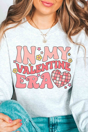 IN MY VALENTINE ERA Graphic Sweatshirt