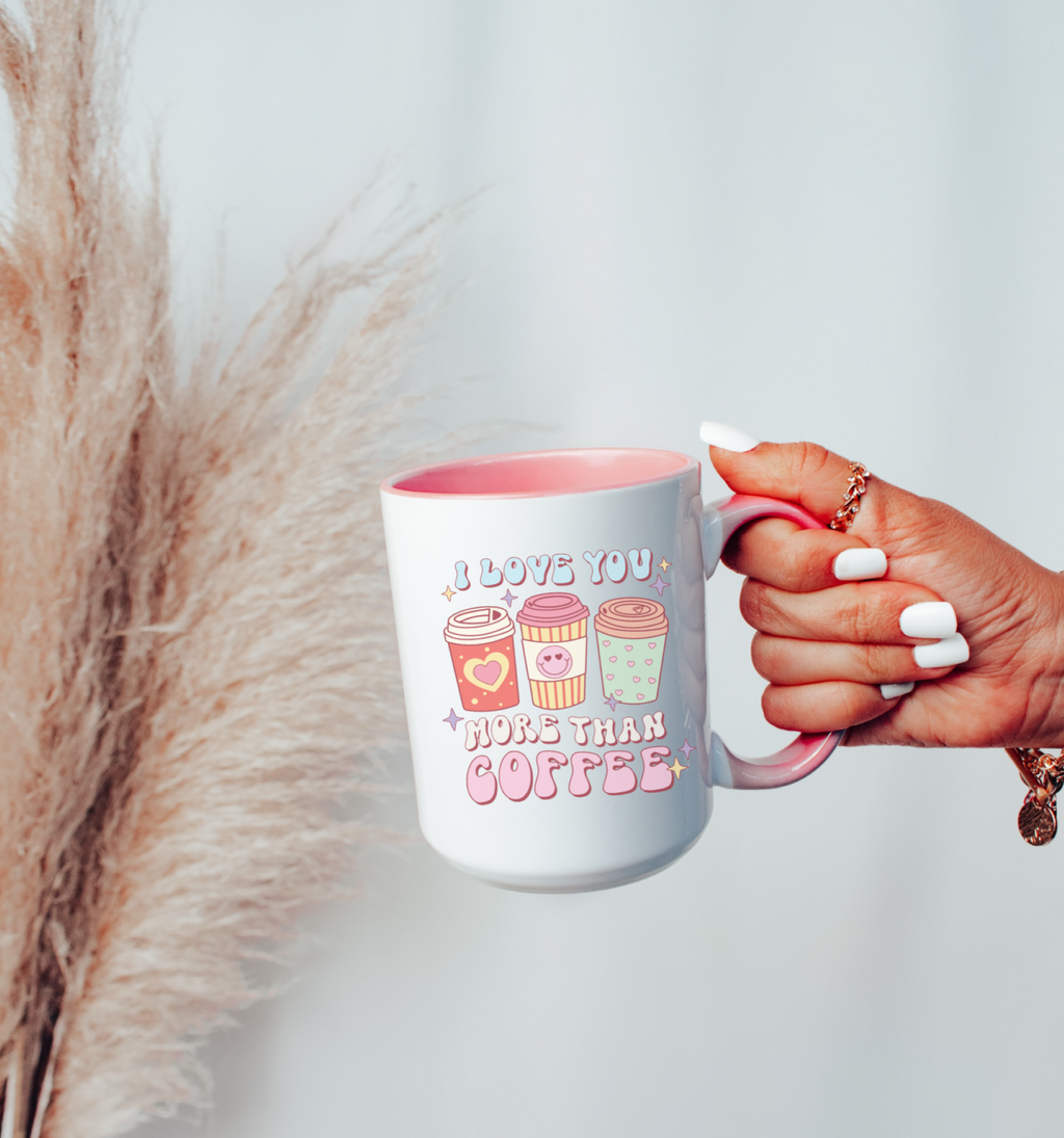 'I Love You More Than Coffee' Mug