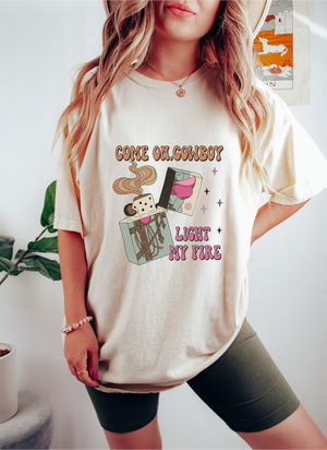 'Cowboy, Light My Fire' T-Shirt