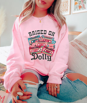 'Raised on Dolly' Sweatshirt